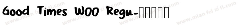 Good Times W00 Regu字体转换